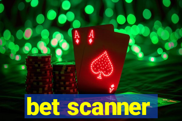 bet scanner